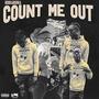 Count Me Out (Explicit)