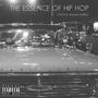 The Essence Of Hip Hop (Explicit)