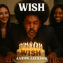 Wish (Explicit)