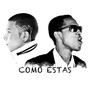 Como Estas (Explicit)