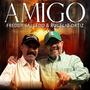 AMIGO (feat. Freddy Salcedo y Rogelio Ortiz)