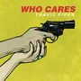 Who Cares (Explicit)