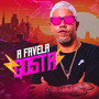 A Favela Gosta (Explicit)