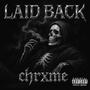 LAID BACK (Explicit)