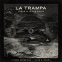 La Trampa - Judas & Jesus Edit