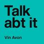 TALK ABT IT (Explicit)