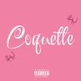 Coquette (Explicit)