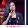 TIP TIP BRISHTY