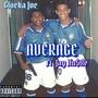 Average (feat. Jay Hu$tle) [Explicit]