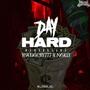 DAY HARD (feat. YOUNGCRY777) [Explicit]