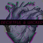 Deceitful & Wicked