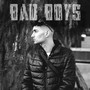 Bad Boys (Explicit)