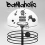 Bawlaholic (Explicit)