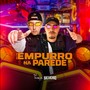 Eu te empurro na Parede (Explicit)