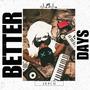 Better Days