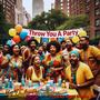 Throw You A Party (Explicit)