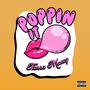 Poppin It (Explicit)