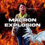 Macron Explosion (Explicit)