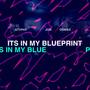 Its In My Blueprint (feat. J0N & Oomax)