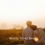 Marry Your Soul