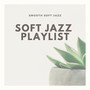 Smooth Soft Jazz