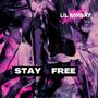 STAY FREE (Explicit)