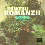 Ekwesu Romanzii (Explicit)