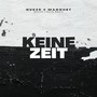 Keine Zeit (Sound Lights Remix) [Explicit]