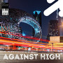 AGAINST HIGH