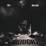 DOUGH (feat. Infra Redd) [Explicit]