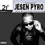 21st Century Masters, The Best of Jésen Pyro (The Millennium Collection) [Explicit]