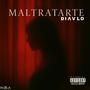 MALTRATARTE (Explicit)