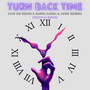 Turn Back Time (Ramba Zamba Festival Mix)