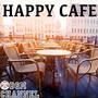 HAPPY CAFE