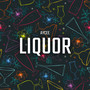 Liquor