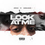 Look At Me (Explicit)