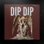 DIP DIP (Explicit)