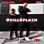 DrillSplash (feat. Sk2) [Explicit]