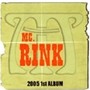 MC링크 (MC Rink) (2005 1st Album)