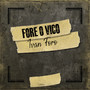 Fore o vico