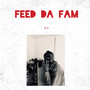 Feed Da Fam (Explicit)