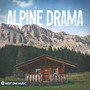 Alpine Drama