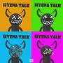 Hyena Talk (Explicit)