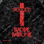 Suicide Bassline (Remastered 2025)
