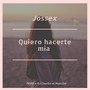 Quiero Hacerte Mia