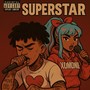 superstar (feat. XO Monie) [Explicit]
