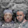 Smoke Wit Me (Explicit)