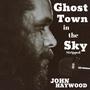 Ghost Town in the Sky (Stripped)