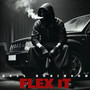 Flex It (Explicit)