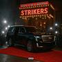 Strikers (feat. Z Bangz) [Explicit]